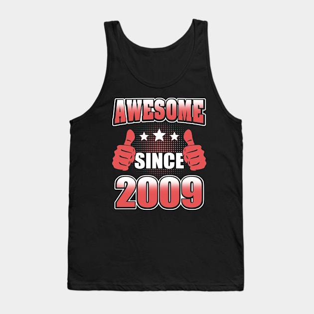 Awesome Since 2009 Tank Top by Adikka